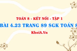 Bài 4.23 trang 89 SGK Toán 8 tập 1 Kết nối tri thức